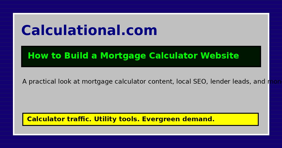 How to Build a Mortgage Calculator Website Business